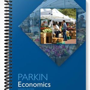 Solutions Manual for Economics 11th Edition by Michael Parkin