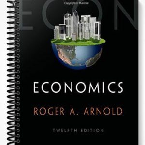 Solutions Manual for Economics 12th Edition by Arnold
