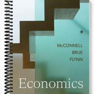 Solutions Manual for Economics 18th Edition by McConnell