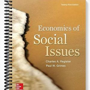Solutions Manual for Economics of Social Issues 21st Edition by Register