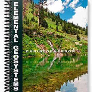 Solutions Manual for Elemental Geosystems 7th Edition by Christopherson