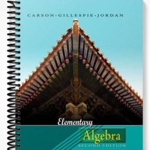 Solutions Manual for Elementary Algebra 2nd Edition by Carson