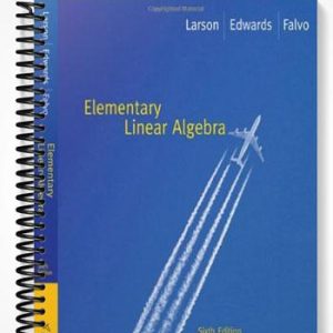 Solutions Manual for Elementary Linear Algebra 6th Edition by Larson