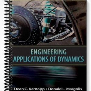 Solutions Manual for Engineering Applications of Dynamics 1st Edition by Karnopp