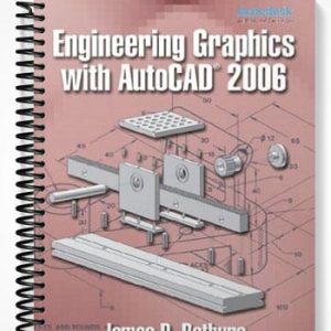 Solutions Manual for Engineering Graphics with AutoCAD 2009 1st Edition by Bethune