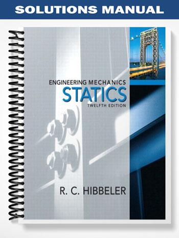 Solutions Manual for Engineering Mechanics Statics 12th Edition by Hibbeler