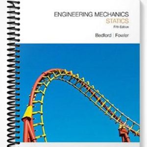 Solutions Manual for Engineering Mechanics Statics 5th Edition by Bedford