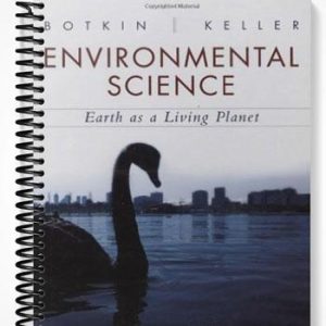 Solutions Manual for Environmental Science Earth as a Living Planet 7th Edition by Botkin
