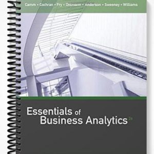 Solutions Manual for Essentials of Business Analytics 2nd Edition by Camm