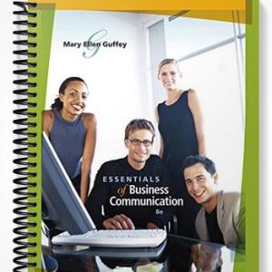 Solutions Manual for Essentials of Business Communication 8th Edition by Mary Ellen Guffey