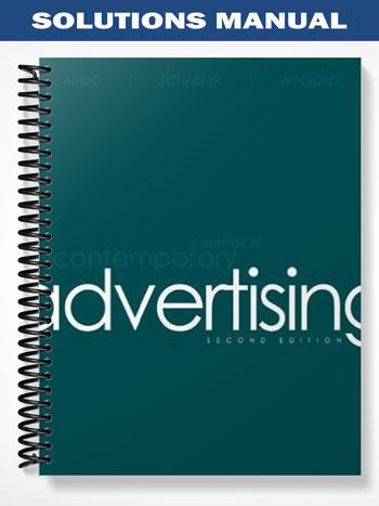 Solutions Manual for Essentials of Contemporary Advertising 2nd Edition by Arens