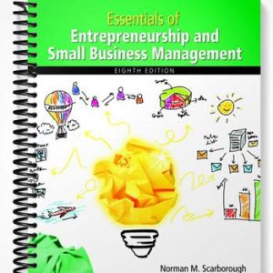 Solutions Manual for Essentials of Entrepreneurship and Small Business Management 8th Edition by Scarborough