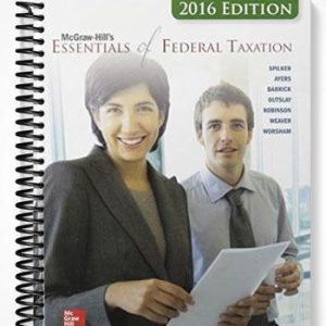 Solutions Manual for Essentials of Federal Taxation 2016 Edition 7th Edition by Spilker