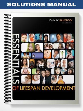 Solutions Manual for Essentials of Life-Span Development 2nd Edition by Santrock
