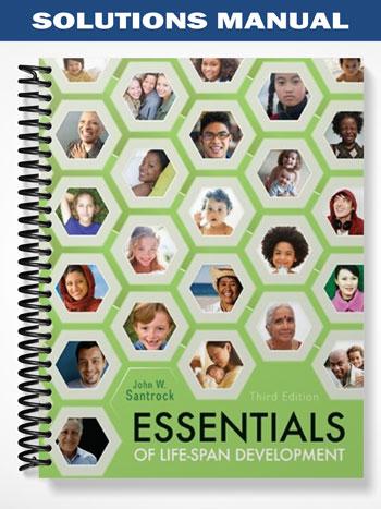 Solutions Manual for Essentials of Life-Span Development 3rd Edition by Santrock