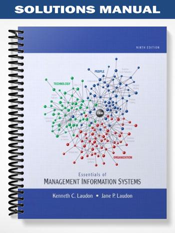 Solutions Manual for Essentials of MIS 9th Edition by Laudon