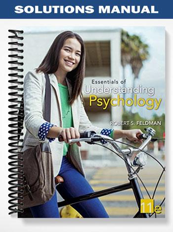 Solutions Manual for Essentials of Understanding Psychology 11th Edition by Feldman