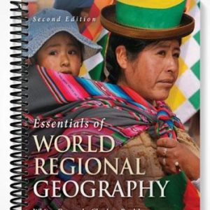 Solutions Manual for Essentials of World Regional Geography 2nd Edition by White