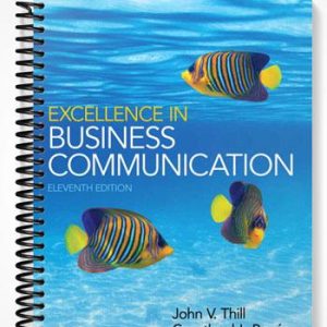 Solutions Manual for Excellence in Business Communication 11th Edition by Thill