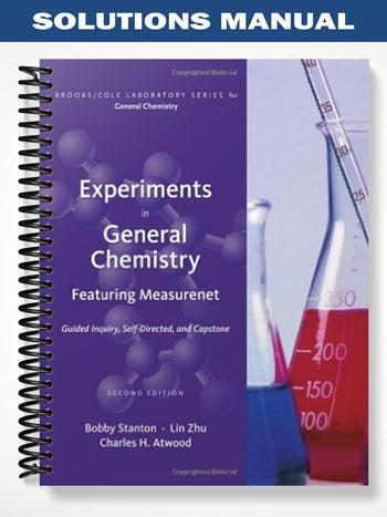 Solutions Manual for Experiments in General Chemistry Featuring MeasureNet 2nd Edition by Stanton
