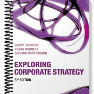 Solutions Manual for Exploring Corporate Strategy 8th Edition by Johnson