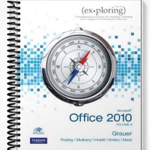 Solutions Manual for Exploring Microsoft Office 2010 Volume 2 1st Edition by Grauer