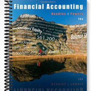 Solutions Manual for Financial Accounting 10th Edition by Needles