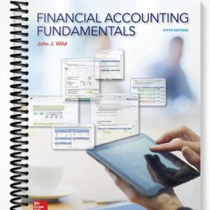 Solutions Manual for Financial Accounting Fundamentals 5th Edition by Wild