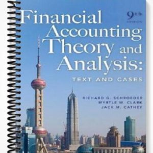 Solutions Manual for Financial Accounting Theory and Analysis Text and Cases 9th Edition by Schroeder