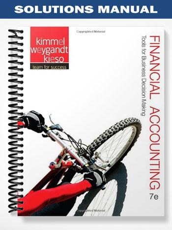 Solutions Manual for Financial Accounting Tools for Business Decision Making 7th Edition by Kimmel