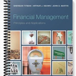 Solutions Manual for Financial Management Principles and Applications 12th Edition by Titman