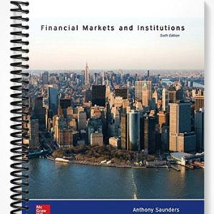 Solutions Manual for Financial Markets and Institutions 6th Edition by Saunders
