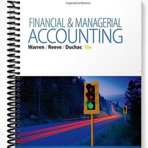 Solutions Manual for Financial & Managerial Accounting 13th Edition by Warren