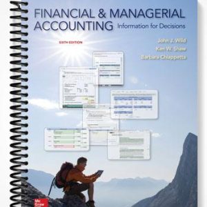 Solutions Manual for Financial and Managerial Accounting 6th Edition by Wild