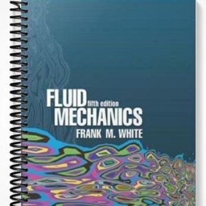 Solutions Manual for Fluid Mechanics 5th Edition by Frank M