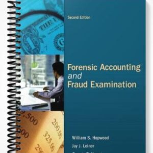 Solutions Manual for Forensic Accounting and Fraud Examination 2nd Edition by Hopwood