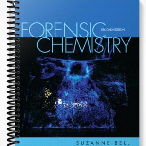 Solutions Manual for Forensic Chemistry 2nd Edition by Suzanne Bell