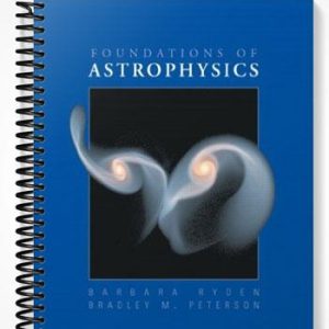Solutions Manual for Foundations of Astrophysics 1st Edition by Ryden