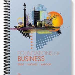 Solutions Manual for Foundations of Business 5th Edition by Pride
