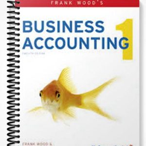 Solutions Manual for Frank Woods Business Accounting Volume 1 12th Edition by Sangster