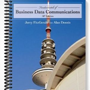 Solutions Manual for Fundamentals of Business Data Communications 10th Edition by FitzGerald