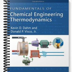 Solutions Manual for Fundamentals of Chemical Engineering Thermodynamics 1st Edition by Dahm