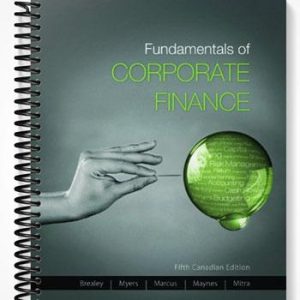 Solutions Manual for Fundamentals of Corporate Finance Canadian 5th Editrion by Brealey