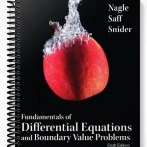 Solutions Manual for Fundamentals of Differential Equations and Boundary Value Problems 6th Edition by Nagle
