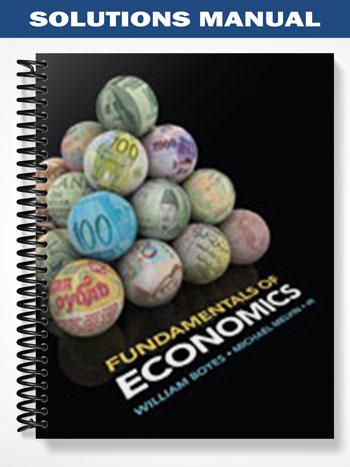 Solutions Manual for Fundamentals of Economics 6th Edition by Boyes