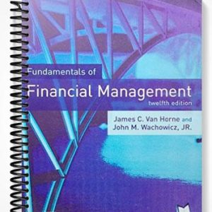 Solutions Manual for Fundamentals of Financial Management 12th Edition by James