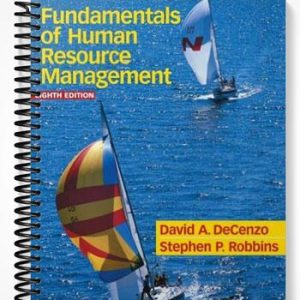 Solutions Manual for Fundamentals of Human Resource Management 8th Edition by DeCenzo