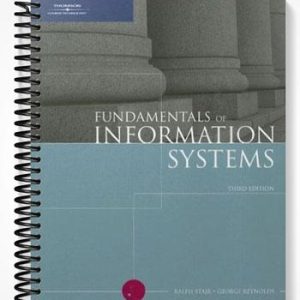 Solutions Manual for Fundamentals of Information Systems 3rd Edition by Stair