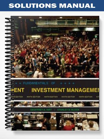 Solutions Manual for Fundamentals of Investment Management 9th Edition by Hirt