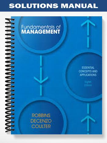 Solutions Manual for Fundamentals of Management 8th Edition by Robbins